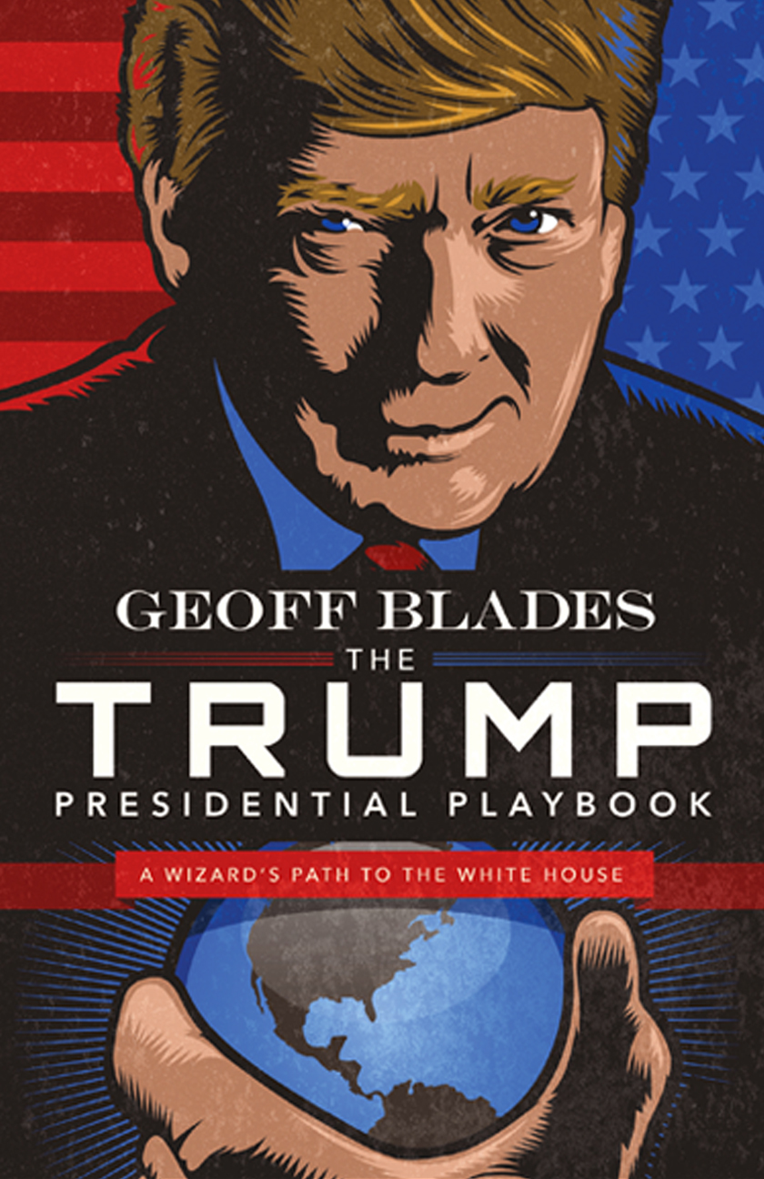 The Trump Presidential Playbook